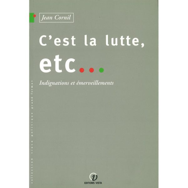 C'est la lutte, etc...