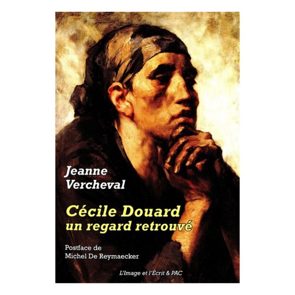 Cécile Douard, un regard retrouvé