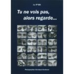 Tu ne vois pas, alors regarde...