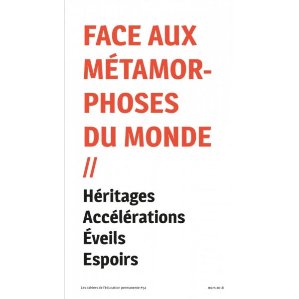 Face aux métamorphoses du monde - Cahier n°52