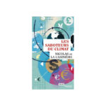 Les Saboteurs du Climat