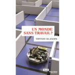 Un monde sans travail?